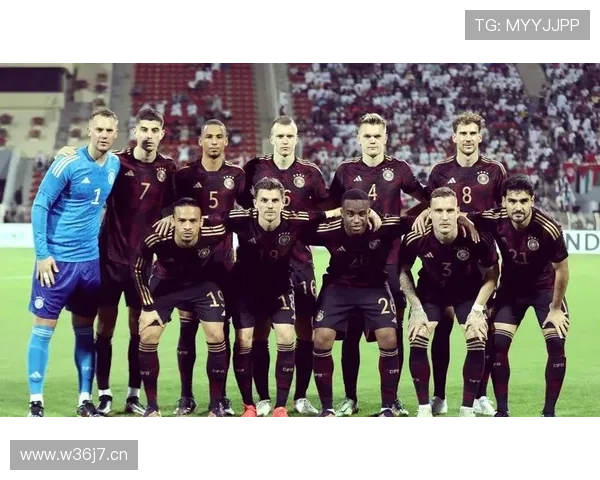 德国队新阵容核心亮相阵容解析